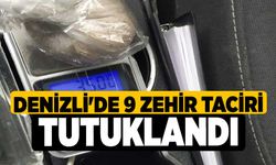 Denizli'de 9 zehir taciri tutuklandı