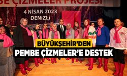 Büyükşehir’den Pembe Çizmeler’e destek