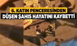 6. Katın Penceresinden Düşen Şahıs Hayatını Kaybetti