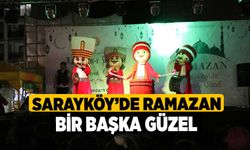 Sarayköy’de Ramazan bir başka güzel 