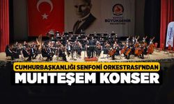 Cumhurbaşkanlığı Senfoni Orkestrası’ndan muhteşem konser