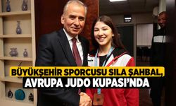 Büyükşehir sporcusu Sıla Şahbal, Avrupa Judo Kupası’nda