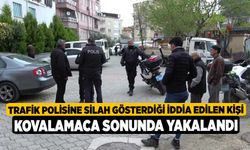 Trafik Polisine Silah Gösterdiği İddia Edilen Kişi Kovalamaca Sonunda Yakalandı