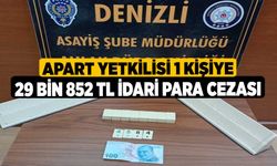 Apart yetkilisi 1 kişiye 29 bin 852 TL idari para cezası