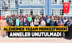 Alzheimer Yaşam Merkezi’ndeki anneler unutulmadı