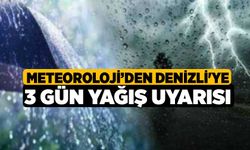 Meteoroloji’den Denizli'ye 3 Gün Yağış Uyarısı