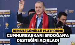 Denizli Gönüllü Platformu Cumhurbaşkanı Erdoğan’a desteğini açıkladı