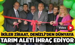 İkiler Ziraat, Denizli'den Dünyaya Toprak Altı Tarım Aleti İhraç Ediyor
