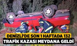 Denizli'de son 1 haftada 132 trafik kazası meydana geldi