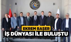 Ekrem Başer iş dünyası ile buluştu