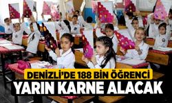 Denizli’de 188 bin öğrenci yarın karne alacak