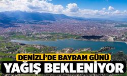 Denizli’de Bayram Günü Yer Yer Yağış Bekleniyor