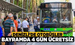 Denizli'de Otobüsler Bayramda 4 Gün Ücretsiz