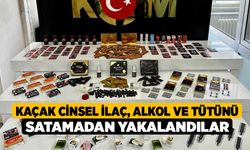 Kaçak cinsel ilaç, alkol ve tütünü satamadan yakalandılar