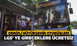 Denizli Büyükşehir otobüsleri LGS’ ye gireceklere ücretsiz