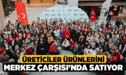 Üreticiler Ürünlerini Merkez Çarşısı’nda Satıyor