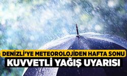 Denizli’ye meteorolojiden hafta sonu kuvvetli yağış uyarısı