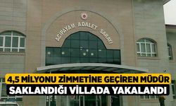 4,5 milyonu Zimmetine Geçiren Müdür Saklandığı Villada Yakalandı