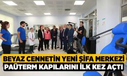 Beyaz cennetin yeni şifa merkezi PAÜTERM kapılarını ilk kez açtı