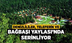 Denizlililer, Teleferik ve Bağbaşı Yaylası’nda Serinliyor