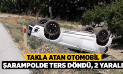 Takla atan otomobil şarampolde ters döndü: 2 yaralı