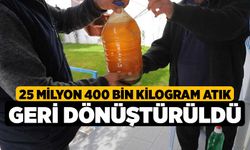 25 Milyon 400 Bin Kilogram Atık Geri Dönüştürüldü