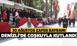 30 Ağustos Zafer Bayramı Denizli’de coşkuyla kutlandı