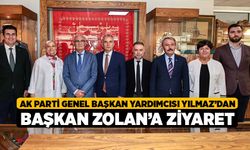 AK Parti Genel Başkan Yardımcısı Yılmaz’dan Başkan Zolan’a ziyaret