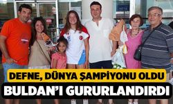 Defne, Dünya Şampiyonu Oldu Buldan'ı Gururlandırdı