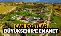 Can dostlar Büyükşehir’e emanet 