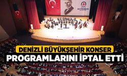 Denizli Büyükşehir konser programlarını iptal etti