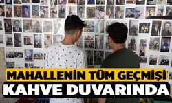 Mahallenin Anıları Kıraathane Duvarında