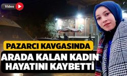 Denizli'de Pazarcı Kavgasında Genç Kız Hayatını Kaybetti