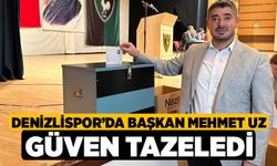 Denizlispor’da Başkan Mehmet Uz güven tazeledi