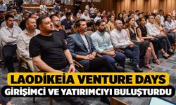 Laodikeia Venture Days, Yatırımcı ve Girişimciler Buluştu