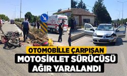 Otomobille çarpışan motosiklet sürücüsü ağır yaralandı