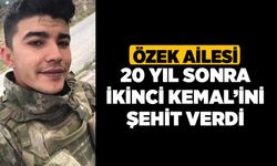 Özek ailesi 20 yıl sonra ikinci Kemal’ini şehit verdi