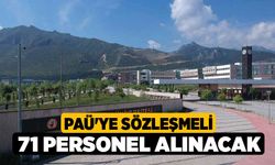 PAÜ'ye Sözleşmeli 71 Personel Alınacak