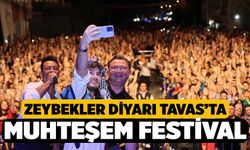 Zeybekler Diyarı Tavas'ta Muhteşem Festival