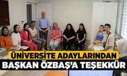 Üniversite Adaylarından Başkan Özbaş’a Teşekkür