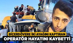 Biçerdövere İki Ayağını Kaptıran Operatör Hayatını Kaybetti