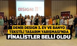 DENİB DESIGN 3. Ev ve Banyo Tekstili Tasarım Yarışması’nda finalistler belli oldu