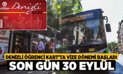 Denizli Öğrenci Kart’ta vize dönemi başladı son gün 30 eylül