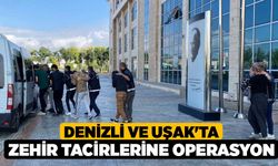 Denizli ve Uşak'ta Zehir Tacirlerine Operasyon