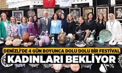 Denizli'de 4 Gün Boyunca Dolu Dolu Bir Festival Kadınları Bekliyor