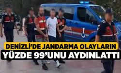 Denizli'de Jandarma olayların yüzde 99’unu aydınlattı