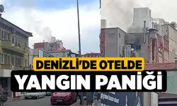 Denizli'de Otelde yangın paniği