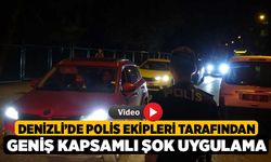 Denizli’de Polis Ekipleri Tarafından Geniş Kapsamlı Şok Uygulama