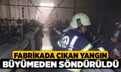 Fabrikada çıkan yangın büyümeden söndürüldü