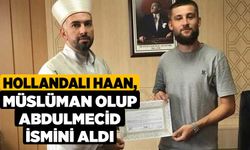 Hollandalı Haan, Müslüman olup Abdulmecid ismini aldı